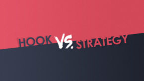 Disruptive Marketing: The Hook vs. The Strategy