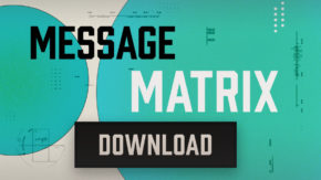 Easy-to-Use Content Tools: Message Matrix