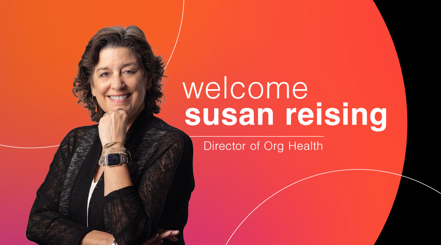 Susan Reising, Director of Organizational Health